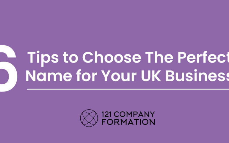 6 Tips to Choose the Perfect Name for Your UK Business