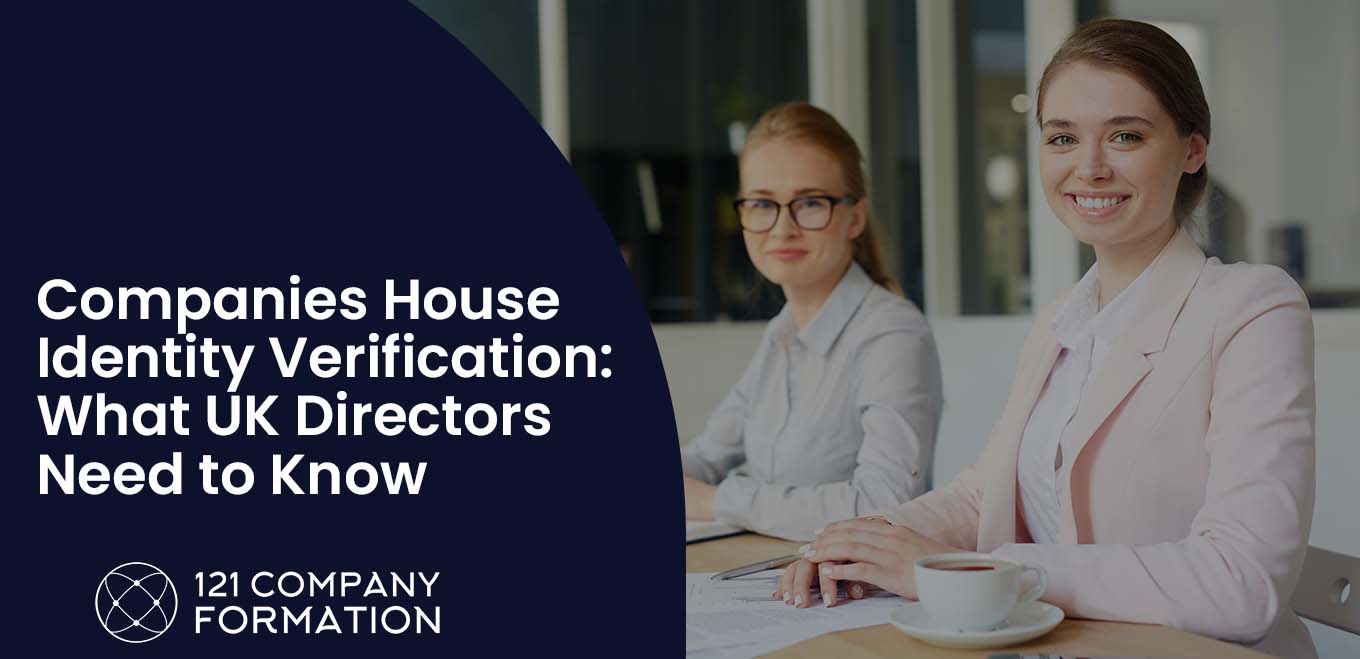 Companies House Identity Verification: What UK Directors Need to Know