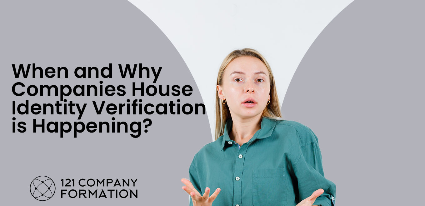 When and Why Companies House Identity Verification is Happening